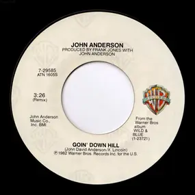 John Anderson - Goin' Down Hill