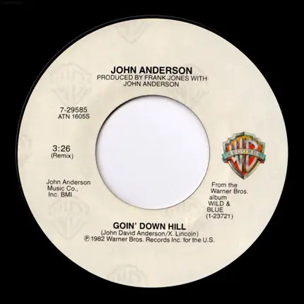 John Anderson - Goin' Down Hill