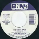 7inch Vinyl Single - John Anderson - I've Got It Made