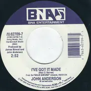 John Anderson - I've Got It Made