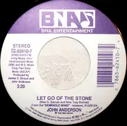 John Anderson - Let Go Of The Stone