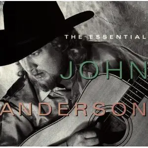 John Anderson - The Essential John Anderson