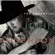 John Anderson - The Essential John Anderson