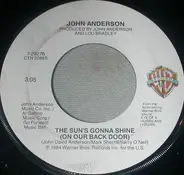 John Anderson - The Sun's Gonna Shine (On Our Back Door) / I Wish I Could Write You A Song