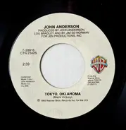 John Anderson - Tokyo, Oklahoma / Willie's Gone