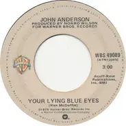 John Anderson - Your Lying Blue Eyes