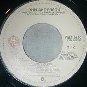 7inch Vinyl Single - John Anderson - I Just Came Home To Count The Memories