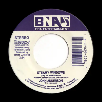 John Anderson - Who Got Our Love / Steamy Windows