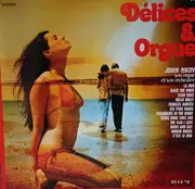 LP - John Andy Son Orgue Et Son Orchestre - Délices & Orgue