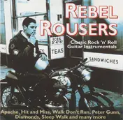 John Anthony - Rebel Rousers - Classic Rock 'N' Roll Guitar Instrumentals