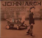 John Arch - A Twist Of Fate
