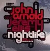 12inch Vinyl Single - John Arnold (Ft.Blair) - Nightlife (Daz I Kue RMX)