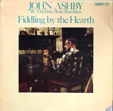 John Ashby & The Free State Ramblers - Fiddling By The Hearth