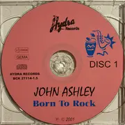 CD - John Ashley - Born To Rock