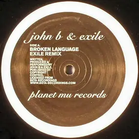 John B - Broken Language (Exile Remix) / The Forever Endeavour