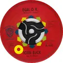 7inch Vinyl Single - John Buck And His Blazers - Eagal O.K.