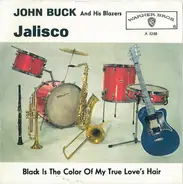 John Buck And His Blazers - Jalisco