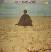 LP - John Buck Wilkin - In Search Of Food Clothing Shelter And Sex - Gatefold