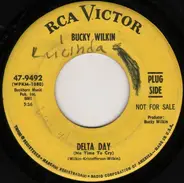 John Buck Wilkin - Delta Day (No Time To Cry) / I Wanna Be Free