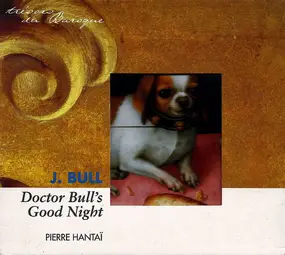 John Bull - Doctor Bull's Good Night (Pièces Pour Clavier)