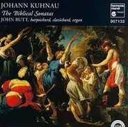 John Butt / Johann Kuhnau - The Biblical Sonatas