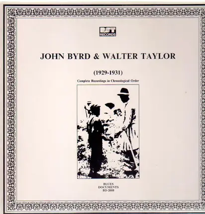 John Byrd & Walter Taylor - (1929-1931) Complete Recordings In Chronological Order