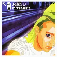 John B - In:Transit