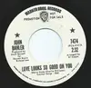 7inch Vinyl Single - John Bahler - Love Looks So Good On You