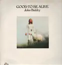 LP - John Baldry - Good to be Alive