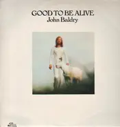 John Baldry - Good to be Alive