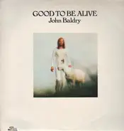 John Baldry - Good to be Alive