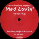 12inch Vinyl Single - John Baptiste - Mad Lovin' - promo