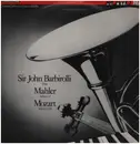 LP - John Barbirolli / Mahler, Mozart - Sinfonia n.9, Sinfonia K338 - Gatefold