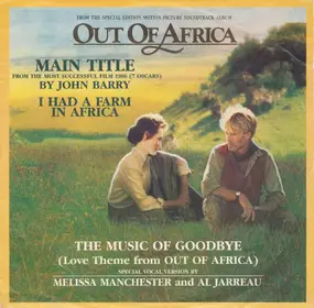 John Barry - Main Title (I Had A Farm In Africa) / The Music Of Goodbye (Love Theme From "Out Of Africa")