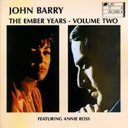 John Barry Featuring Annie Ross - The Ember Years - Volume Two