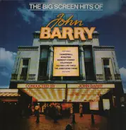 John Barry - The Big Screen Hits Of John Barry