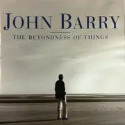 CD - John Barry - The Beyondness Of Things