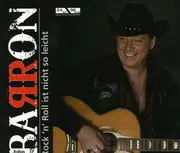CD - John Barron - Rock 'n' Roll Ist Nicht So Leicht - DIGIPAK