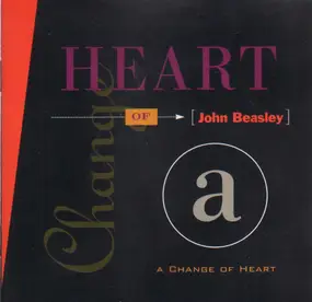 John Beasley - A Change of Heart