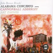 John Benson Brooks Featuring Cannonball Adderley , Art Farmer - Alabama Concerto