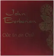 John Berberian - Ode To An Oud