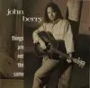 CD - John Berry - Things Are Not The Same