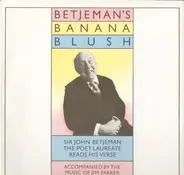 John Betjeman - Betjeman's Banana Blush
