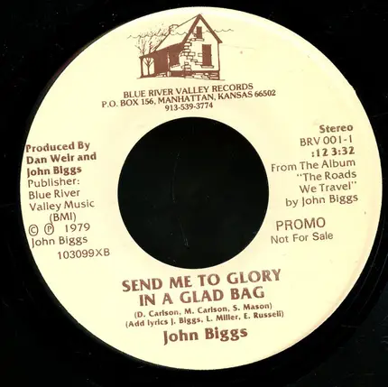 John Biggs - Send Me To Glory In A Glad Bag / Miles To Go