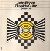 LP - John Bishop - John Bishop Plays His Guitar(Doesn't He)