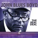 CD - John Blues Boyd - The Real Deal - Digifold