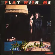 John Bly And Friends - Play With Me