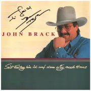 7inch Vinyl Single - John Brack - Seit Freitag Bin Ich Auf Dem Weg Nach Haus - signed