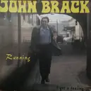 7inch Vinyl Single - John Brack - Running / I Got A Feeling