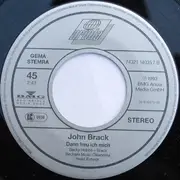 7inch Vinyl Single - John Brack - Seit Freitag Bin Ich Auf Dem Weg Nach Haus - signed